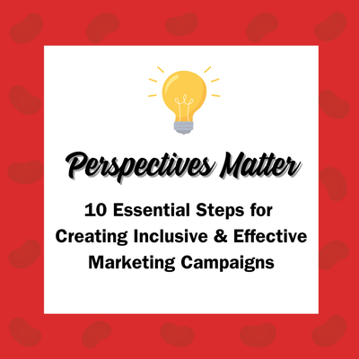 10 Essential Steps for Creating Inclusive and Effective Marketing Campaigns