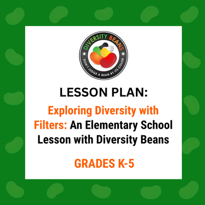 Exploring Diversity with Filters (K-5)